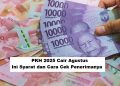 PKH 2025 Cair Agustus! Ini Syarat dan Cara Cek Penerimanya