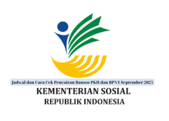 Jadwal dan Cara Cek Pencairan Bansos PKH dan BPNT September 2025