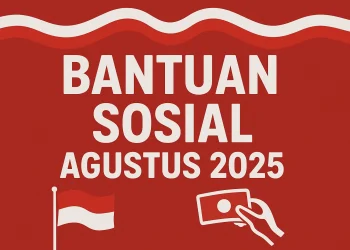 Daftar Lengkap Bantuan Sosial yang Cair Agustus 2025, Plus Rencana Kenaikan Dana di 2026