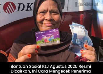 Bantuan Sosial KLJ Agustus 2025 Resmi Dicairkan, Ini Cara Mengecek Penerima