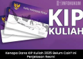 Kenapa Dana KIP Kuliah 2025 Belum Cair? Ini Penjelasan Resmi