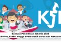 Bantuan Pendidikan Jakarta 2025: KJP Plus, KJMU, hingga BPMS untuk Siswa dan Mahasiswa