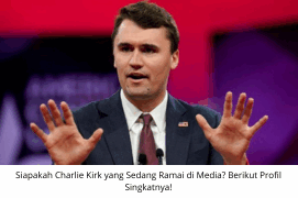 Siapakah Charlie Kirk yang Sedang Ramai di Media? Berikut Profil Singkatnya!