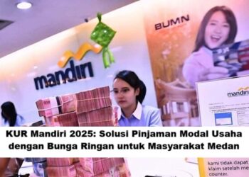 KUR Mandiri 2025: Solusi Pinjaman Modal Usaha dengan Bunga Ringan untuk Masyarakat Medan