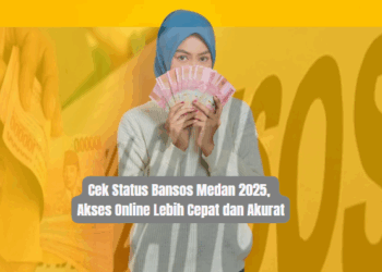 Cek Status Bansos Medan 2025, Akses Online Lebih Cepat dan Akurat
