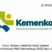 Cara Terbaru Melihat Hasil Seleksi Administrasi PMO Kemenkop 2025 dan Link Resmi Akses