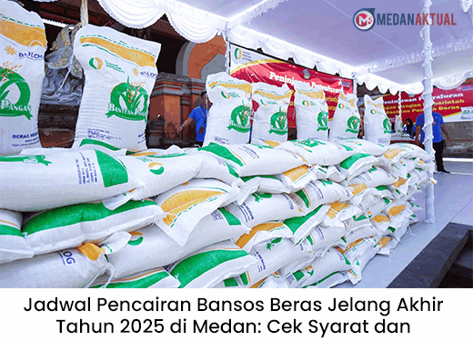Jadwal Pencairan Bansos Beras Jelang Akhir Tahun 2025 di Medan: Cek Syarat dan Waktunya