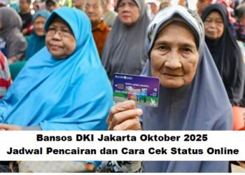 Bansos DKI Jakarta Oktober 2025: Jadwal Pencairan dan Cara Cek Status Online