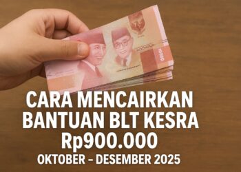 Cara Mencairkan Bantuan BLT Kesra Rp900.000 Oktober – Desember 2025