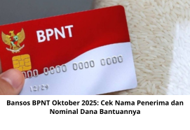 Bansos BPNT Oktober 2025: Cek Nama Penerima dan Nominal Dana Bantuannya