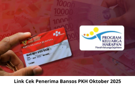 Link Cek Penerima Bansos PKH Oktober 2025
