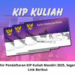 Hari Terakhir Pendaftaran KIP Kuliah Mandiri 2025, Segera Daftar di Link Berikut
