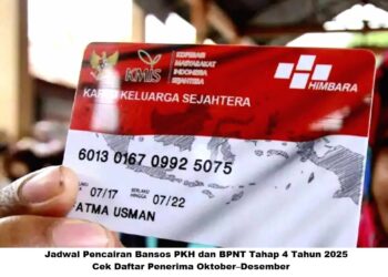 Jadwal Pencairan Bansos PKH dan BPNT Tahap 4 Tahun 2025: Cek Daftar Penerima Oktober–Desember