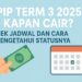 PIP Termin 3 2025 Kapan Cair? Cek Jadwal dan Cara Mengetahui Statusnya.