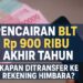 Pencairan BLT Rp 900 Ribu Akhir Tahun, Kapan Ditransfer ke Rekening Himbara?