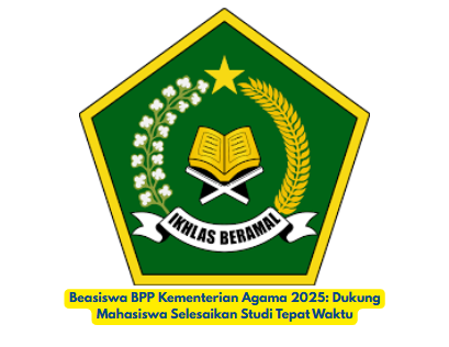 Beasiswa BPP Kementerian Agama 2025: Dukung Mahasiswa Selesaikan Studi Tepat Waktu
