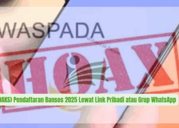 (HOAKS) Pendaftaran Bansos 2025 Lewat Link Pribadi atau Grup WhatsApp