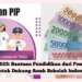 PIP 2025: Bantuan Pendidikan dari Pemerintah untuk Dukung Anak Sekolah Indonesia