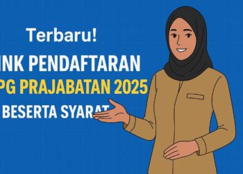 Terbaru! Link Pendaftaran PPG Prajabatan 2025 Beserta Syaratnya