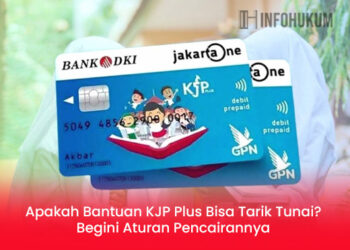 Apakah Bantuan KJP Plus Bisa Tarik Tunai? Begini Aturan Pencairannya