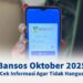 Bansos Oktober 2025 : Cek Informasi Agar Tidak Hangus