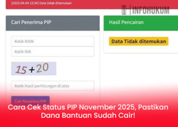 Cara Cek Status PIP November 2025, Pastikan Dana Bantuan Sudah Cair!