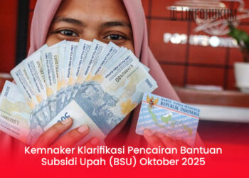 Kemnaker Klarifikasi Pencairan Bantuan Subsidi Upah (BSU) Oktober 2025