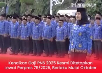Kenaikan Gaji PNS 2025 Resmi Ditetapkan Lewat Perpres 79/2025, Berlaku Mulai Oktober