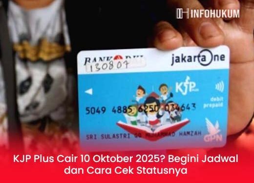KJP Plus Cair 10 Oktober 2025? Begini Jadwal dan Cara Cek Statusnya