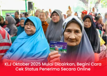 KLJ Oktober 2025 Mulai Dicairkan, Begini Cara Cek Status Penerima Secara Online