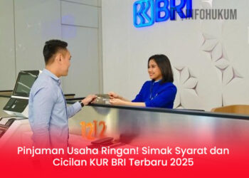 Pinjaman Usaha Ringan! Simak Syarat dan Cicilan KUR BRI Terbaru 2025