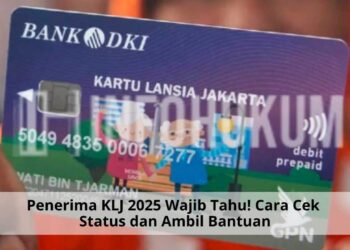 Penerima KLJ 2025 Wajib Tahu! Cara Cek Status dan Ambil Bantuan