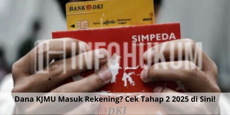 Dana KJMU Masuk Rekening? Cek Tahap 2 2025 di Sini!