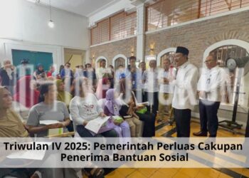 Triwulan IV 2025: Pemerintah Perluas Cakupan Penerima Bantuan Sosial
