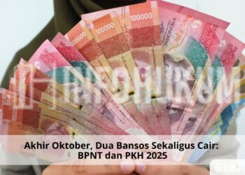 Akhir Oktober, Dua Bansos Sekaligus Cair: BPNT dan PKH 2025