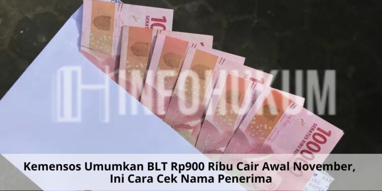 Kemensos Umumkan BLT Rp900 Ribu Cair Awal November, Ini Cara Cek Nama Penerima