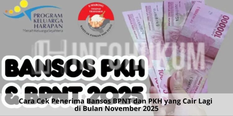 Cara Cek Penerima Bansos BPNT dan PKH yang Cair Lagi di Bulan November 2025