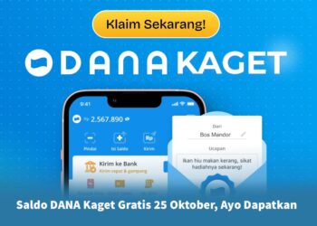 Saldo DANA Kaget Gratis 25 Oktober, Ayo Dapatkan