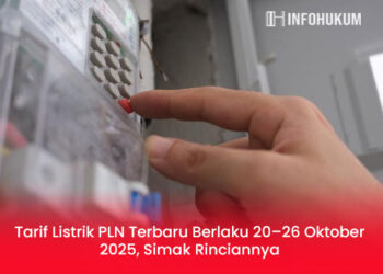 Tarif Listrik PLN Terbaru Berlaku 20–26 Oktober 2025, Simak Rinciannya