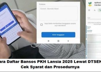 Cara Daftar Bansos PKH Lansia 2025 Lewat DTSEN, Cek Syarat dan Prosedurnya