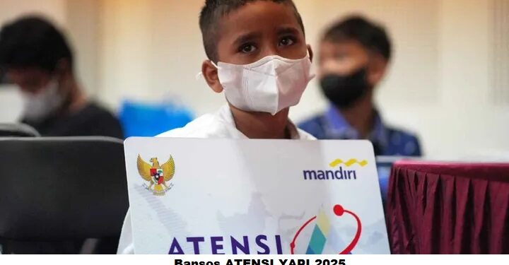 Bansos ATENSI YAPI 2025: Syarat, Cara Cek, dan Jadwal Pencairan