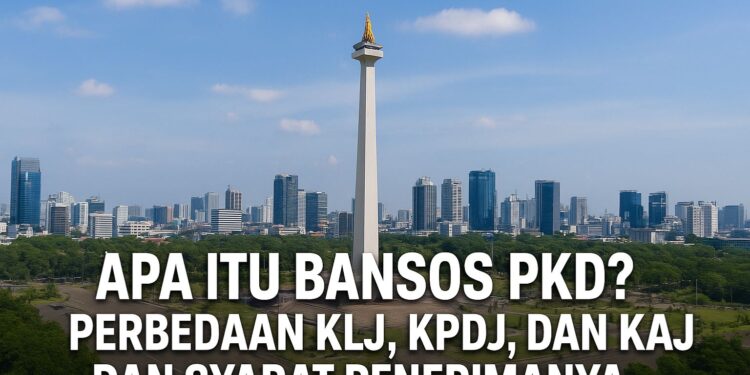 Apa Itu Bansos PKD? Perbedaan KLJ, KPDJ, dan KAJ dan Syarat Penerimanya