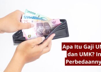 Apa Itu Gaji UMP dan UMK Ini Perbedaannya