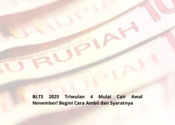 BLTS 2025 Triwulan 4 Mulai Cair Awal November! Begini Cara Ambil dan Syaratnya
