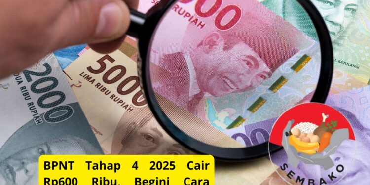 BPNT Tahap 4 2025 Cair Rp600 Ribu, Begini Cara Ambil Bantuannya