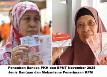 Pencairan Bansos PKH dan BPNT November 2025: Jenis Bantuan dan Mekanisme Penerimaan KPM