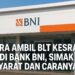 Cara Ambil BLT Kesra di Bank BNI, Simak Syarat dan Caranya