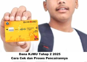 Dana KJMU Tahap 2 2025: Cara Cek dan Proses Pencairannya