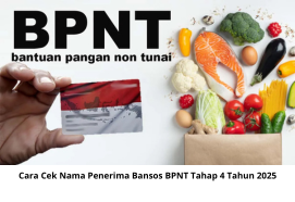 Cara Cek Nama Penerima Bansos BPNT Tahap 4 Tahun 2025