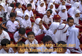 Jadwal Libur Sekolah Akhir Tahun dari Aceh-Papua Tahun 2025